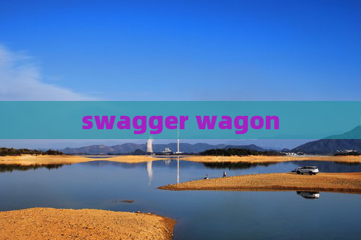 swagger wagon